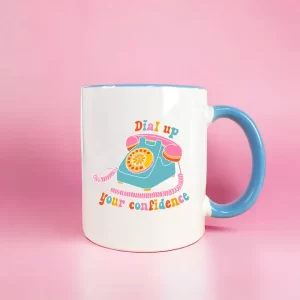 Dial-Up-Your-Confidence-Ceramic-Mug